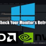 How to Check Your Monitor's Refresh Rate